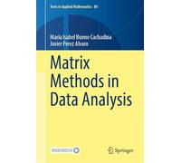 Matrix Methods in Data Analysis