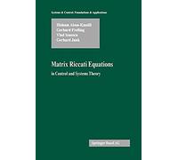Matrix Riccati Equations In Control And Systems Theory