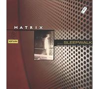 Matrix - Sleepwalk