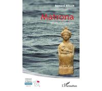 Matrona Lettres champenoises - Bernard Boller - L'harmattan - broché - Roman