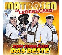 Matrosen in Lederhosen - Zum Jubiläum das Beste [Import]