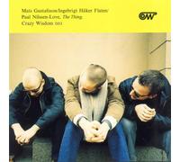 Mats Gustafsson - The Thing