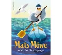 Mats Möwe Und Die Plastikplage