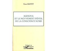 Matsoua et le mouvement d'éveil de la conscience noire