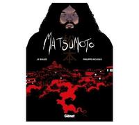Matsumoto - Laurent-Frédéric Bollée - Glénat - cartonné - Bande dessinée