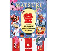 Matsuri - Guide des festivals traditionnels japonais