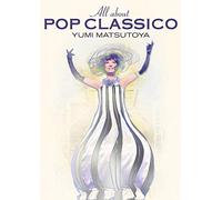 Matsutoya Yumi-All About Pop Classico (2 DVD) [Edizione: Giappone] [Import]