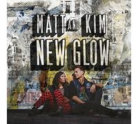 Matt and Kim - New Glow [Import]
