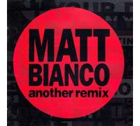 Matt Bianco - Another Remix [Import]