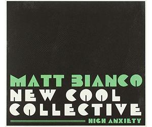 Matt Bianco & New Cool C - High Anxiety