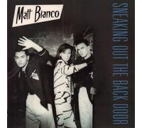 MATT BIANCO - Sneaking Out The Back Door