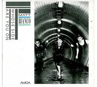 Matt Bianco - Whose Side Are You On