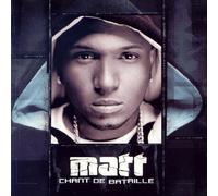 Matt - Chant De Bataille