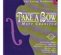 Matt Cranitch - Take a Bow [Import]