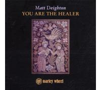 Matt Deighton - You are The Healer [Import]