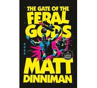 Matt Dinniman The Gate of the Feral Gods (Poche) Dungeon Crawler Carl