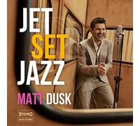 Matt Dusk - Jetsetjazz [Compact Discs]