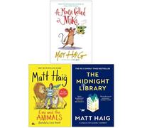 Matt Haig 3 Books Collection Set (Evie and the Animals, The Midnight Library, A Mouse Called Miika)
