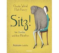 Matt Harvey Claudia Schmid Sitz: Von Hunden und ihren Menschen - Haufe (Relié)