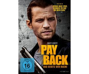 Matt Levett;Toby Leonatd Moore - Payback: das Gesetz der Rache