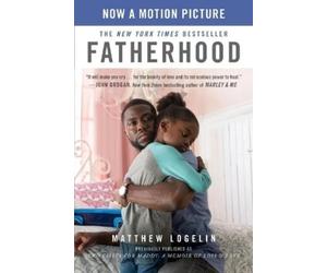 Matt Logelin Fatherhood (Previously Published as Two Kisses for Maddy) (Poche)