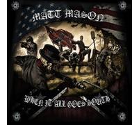 Matt Mason - When It All Goes South