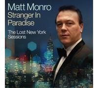 Matt Monro Stranger in Paradise: The Lost New York Sessions/The Best of Mat (CD)
