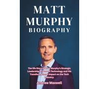 Matt Murphy Biography: The life Story of Matt Murphy’s Strategic Leadership at Marvell Technology and His Transformational Impact on the Tech Industry.