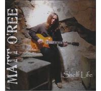 Matt O'Ree - Shelf Life