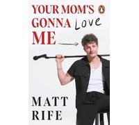 Matt Rife Your Mom’s Gonna Love Me (Poche)