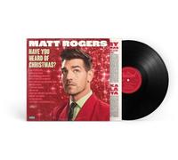 Matt Rogers - Have You Heard Of Christmas? [Vinyl Lp] Explicit