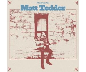 Matt Tedder - I Can Dream You [Vinyl Lp]