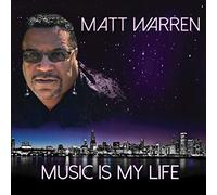 Matt Warren - Music is My Life [Import]