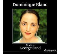 Mattea - George Sand - Des Femmes - Antoinette Fouque - Livre CD - Textes lus CD