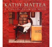 Mattea, Kathy - A Collection of Hits by Mattea, Kathy (1990) Audio CD