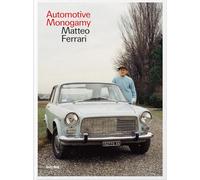 Matteo Ferrari - Automotive Monogamy