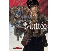 Mattéo. Il secondo periodo (1917-1918). Nuova ediz.