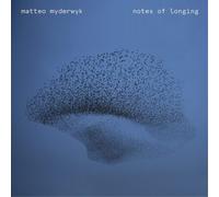 Matteo Myderwyk – Notes of Longing – Vinyle 12" LP