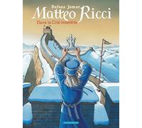 Matteo Ricci - Dans la Cité interdite - Martin Jamar - Dargaud - cartonné - Bande dessinée