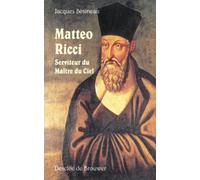 Matteo Ricci, serviteur du Maître du Ciel
