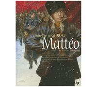 Mattéo - Tome 2 - Deuxième Époque (1917-1918)