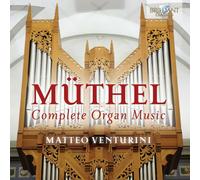 MATTEO VENTURINI - COMPLETE ORGAN MUSIC CD NEUF MÜTHEL,JOHANN GOTTFRIED