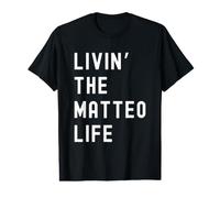 Matteo Vivant la Vie de Matteo Nom Amusant T-Shirt Graphique avec Valeur