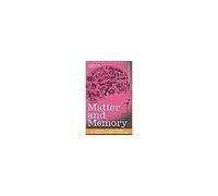 Matter And Memory