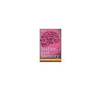 Matter And Memory