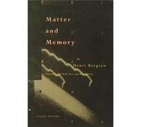 Matter and Memory by Henri Bergson Henri Bergson, Nancy Margaret Paul, W. Scott Palmer (Auteur)