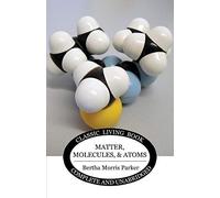 Matter, Molecules, And Atoms