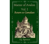 Matter of Avalon Vol. I: Return to Gamalaot