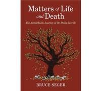 Matters of Life and Death by Bruce Seger Bruce Seger (Auteur)