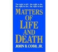 Matters of Life and Death John B. Cobb (Auteur)
